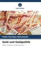 Pedro Henrique Nascimento - Geld und Geldpolitik