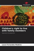 Laura Fernandes Madeira - Children's right to live with family members