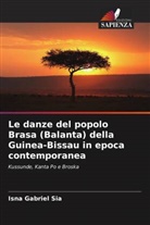 Isna Gabriel Sia - Le danze del popolo Brasa (Balanta) della Guinea-Bissau in epoca contemporanea