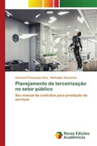 Giovanni D'Assunção Silva, Wellington Gonçalves - Planejamento de terceirização no setor público