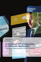 Suvetha L., Kalaimani S. - A Text Book of Fundamentals of Computer Application