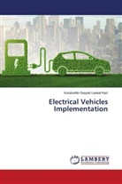 Kutubuddin Sayyad Liyakat Kazi - Electrical Vehicles Implementation