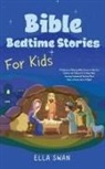 Ella Swan - Bible Bedtime Stories For Kids