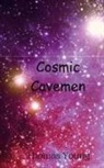 Thomas Young - Cosmic Cavemen