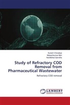 Suresh Chovatiya, Hardikbhai Gamdha, Mukeshkumar Mori - Study of Refractory COD Removal from Pharmaceutical Wastewater