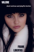 Frank Libertas, Frank Libertas - Valerie