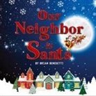 Brian Benedetti - OUR NEIGHBOR IS SANTA
