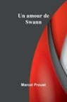 Marcel Proust - Un amour de Swann