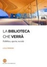 Luca Ferrieri - La biblioteca che verrà