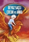 Yasin Mortas - Beyaz Sacli Cocuk ve Anka