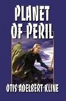 Otis Adelbert Kline - Planet of Peril