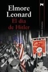 Elmore Leonard - El día de Hitler