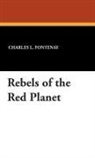 Charles L. Fontenay - Rebels of the Red Planet