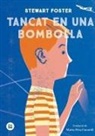 Steward Foster - Tancat en una bombolla