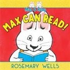Rosemary Wells, Rosemary Wells - Max Can Read!