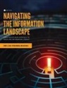 Cheryl A. Casey, Cynthia Morgan, Alice Neiley - Navigating the Information Landscape