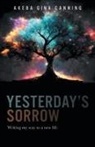 Akeba G Canning - Yesterday's Sorrow