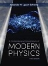 Alek Liguori-Schremp - Contemporary Compendium of Modern Physics