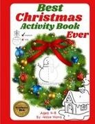 Jessie Hionis - Best Christmas Activity Book Ever (4-8 years)