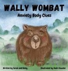 Sarah Hodgson, Emily Pomfrett - Wally Wombat