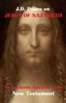 J. D. Ponce - J.D. Ponce on Jesus of Nazareth