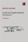Miguel Iradier - La hija del capitán Starbuck [Hurqualya]