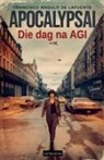 Francisco Angulo de Lafuente - ApocalypsAI Die dag na AGI
