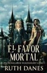 Ruth Danes - El Favor Mortal