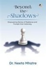 Neeta Mhatre - Beyond the Shadows