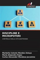 MARBELLA CELESTE MENDEZ ZELAYA, Carlos Alexander Mendoza Jacomino, MARÍA ALEJANDRA ROJAS - DISCIPLINE E MICROPOTERI