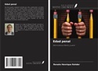 Renato Henrique Rehder - Edad penal