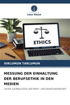 Iorlumun Tarlumun - MESSUNG DER EINHALTUNG DER BERUFSETHIK IN DEN MEDIEN