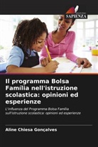 Aline Chiesa Gonçalves - Il programma Bolsa Família nell'istruzione scolastica: opinioni ed esperienze