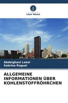 Abdelghani LAKEL, Sabrina Roguai - ALLGEMEINE INFORMATIONEN ÜBER KOHLENSTOFFRÖHRCHEN