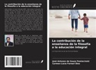 Carmen Lúcia Fornari Diez, José Antunes de Souza Pomiecinski - La contribución de la enseñanza de la filosofía a la educación integral