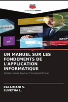 Suvetha L., Kalaimani S. - UN MANUEL SUR LES FONDEMENTS DE L'APPLICATION INFORMATIQUE