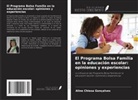 Aline Chiesa Gonçalves - El Programa Bolsa Família en la educación escolar: opiniones y experiencias