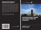 Abdelghani LAKEL, Sabrina Roguai - GENERALIDADES SOBRE LOS NANOTUBOS DE CARBONO