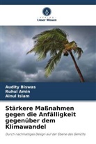 Ruhul Amin, Audity Biswas, Ainul Islam - Stärkere Maßnahmen gegen die Anfälligkeit gegenüber dem Klimawandel