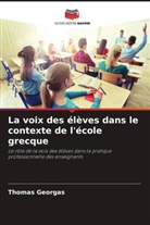 Thomas Georgas - La voix des élèves dans le contexte de l'école grecque
