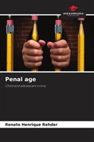 Renato Henrique Rehder - Penal age