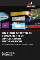 Suvetha L., Kalaimani S. - UN LIBRO DI TESTO DI FONDAMENTI DI APPLICAZIONI INFORMATICHE