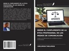 Iorlumun Tarlumun - MEDIR EL CUMPLIMIENTO DE LA ÉTICA PROFESIONAL EN LOS MEDIOS DE COMUNICACIÓN