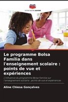 Aline Chiesa Gonçalves - Le programme Bolsa Família dans l'enseignement scolaire : points de vue et expériences