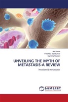 Fershina Jayakumar, Mamtha Roshini, Ani Simila - UNVEILING THE MYTH OF METASTASIS-A REVIEW