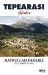 Hayrullah Degerli - Tepearasi Siirler