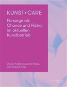 Lisa Bosbach, Susanne Ristow, Ursula Theißen - Kunst + Care