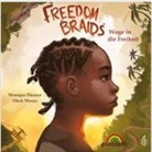 Monique Duncan, Moses Oboh - Freedom Braids