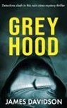 James Davidson - GREY HOOD