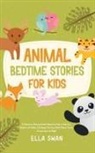Ella Swan - Animal Bedtime Stories For Kids